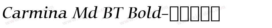 Carmina Md BT Bold字体转换
